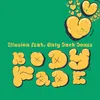 About Body Fade Song