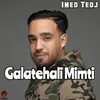 About Galatehali Mimti Song