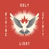 Holy Spirit Light Divine