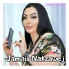 About Jamais Natzawej Song