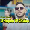 About D Hajala W Chaba Song