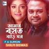 About Amar Bosot Bari Ghor Song