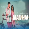 About Jaan Hai Song