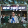 About Street Connection Song