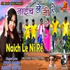 About Naich Le Ni Re Song