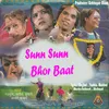 About Sunn Sunn Bhor Baat Song