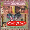 About Rimi Jhimi Song