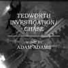 About Tedworth Investigation/Chase Song