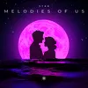 About Melodious Of Us Song