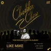 About Like Mike [CHEDDAR CHASE] Song