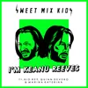 About I'm Keanu Reeves Song