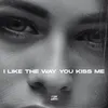 About I Like The Way You Kiss Me Song