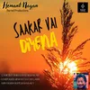 About Saakar Vai Diyena Song