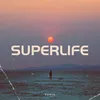 About Superlife - Remix Song