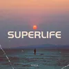 Superlife - Remix