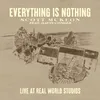 Everything Is Nothing