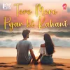 About Tere Mere Pyar Ki Kahani Song
