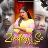 About Zindagi Se Khafa Song