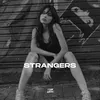 About Strangers Song