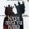 Raja Mai Tu Rani ( King & Queen )