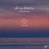 All My Dreams (lil frenchie Remix)
