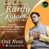 About Kardo Karam Maula Song