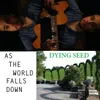As the World Falls Down