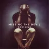 About Missing the Devil Song