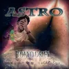 Astro Tokyo Drift