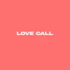 About Love Call Song
