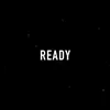 About Ready Song