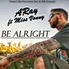 Be Alright (feat. Miss Vonny)