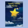 About Twinkle, Twinkle, Little Star Song