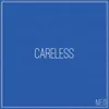 Careless