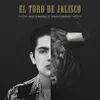 About El Toro de Jalisco Song