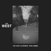 About The West Song