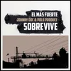 About El Mas Fuerte Sobrevive Song