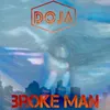 About Broke Man Song