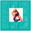About Hit My Line Song