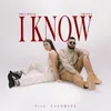 I Know (feat. Talobeez)