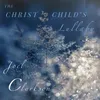 The Christ Child's Lullaby