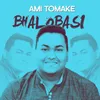 About Ami Tomake Bhalobasi Song