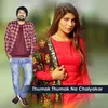 About Thumak Thumak Na Chalyakar Song