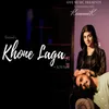 About Khone Laga Song