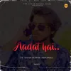 About Aadat Hai Song