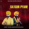 About Satgur Pyare Song