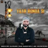 About Yaar Ronda Si Song