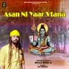 About Asa Ni Yaar Vtana Song