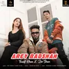 About Arey Badshah Song