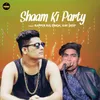 About Shaam Ki Party Song